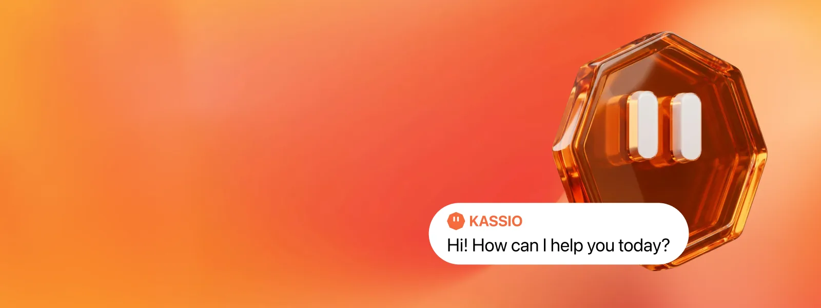 Kassio AI assistant greeting the user in a chat bubble next to its glass app icon